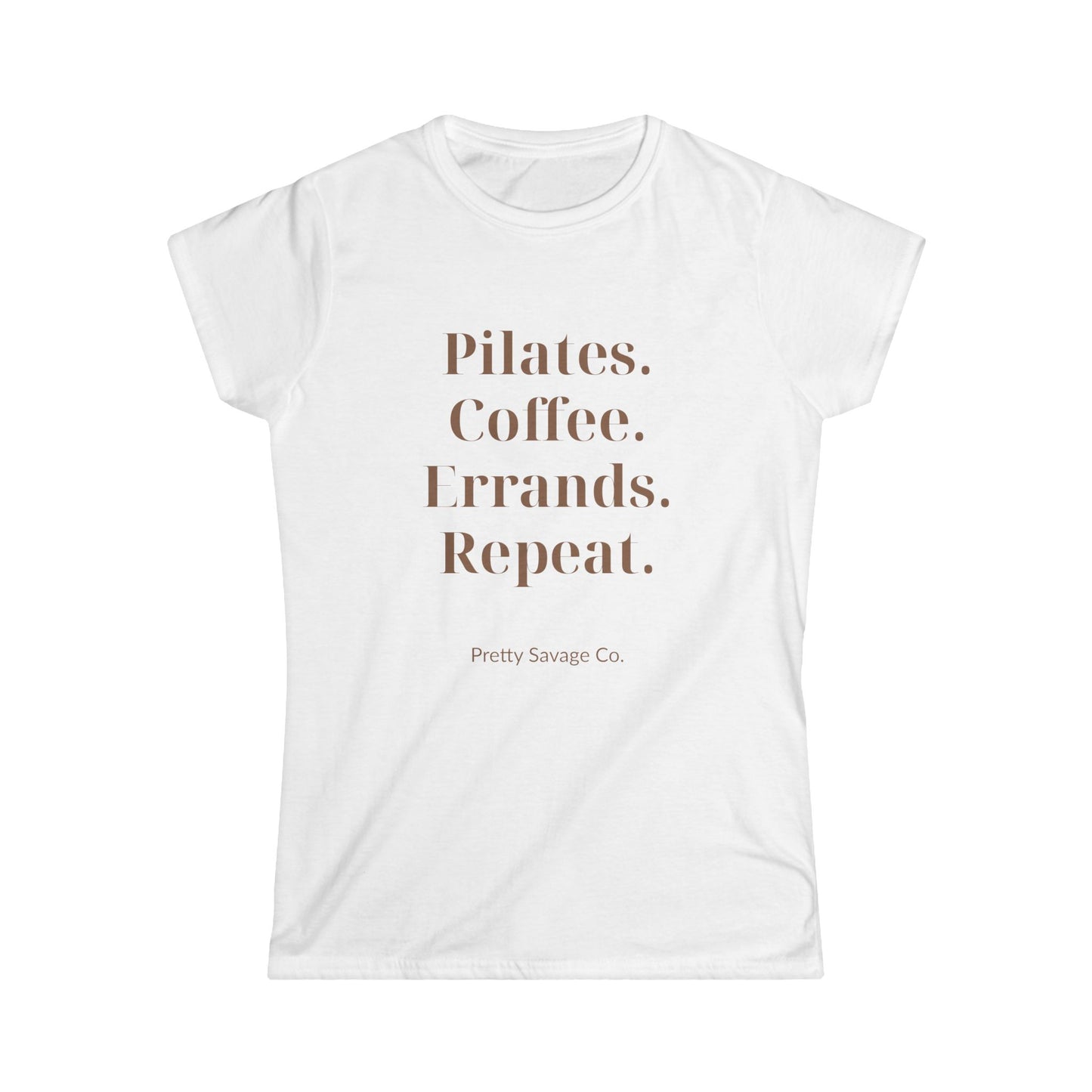 Pilates. Coffee. Errands. Repeat. Tee — Women's Fitness & Lifestyle Shirt